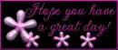 hope you have a great day