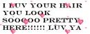 LOVE UR HAIR COMMENT