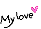 my love