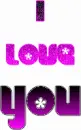 I love you