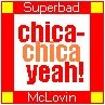 chica chica yeah