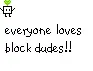 Block Dudes