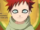 gaara i love my mommy