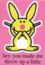 Happy bunny!!! boo ya