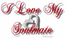 I Love my Soulmate