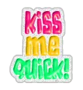 kiss me quick - multicoloured 