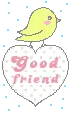 GOOD FRIEND