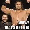 Wow Thats One Big...