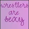 Wrestlers Are Sexy
