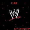 Ima WWE Fan Got a Problem?