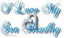 I Love My Son Bradley