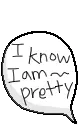 i am pretty