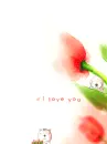 I LOVE YOU