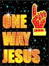 One way Jesus 