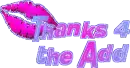 Thanks 4 The Add