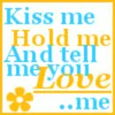 kiss me