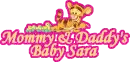 Mommy & Daddy's Baby Sara