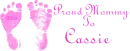 Proud Mommy To Cassie
