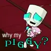Gir * WHY MY PIGGY?*