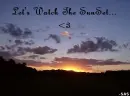 Let's Watch The Sunset