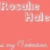 Rosalie Hale is my Valentine!