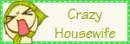 Crazy Housewife