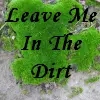 Dirt