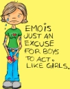 emo is just an excuse for boys act like girls