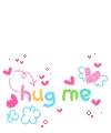Hug me