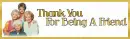 Thank You For Being A Friend