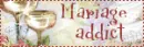 mariage addict