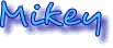 Mikey