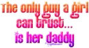 the only guy a girl can trust