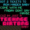 ~TeenageDirtbag~