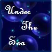 Under the Sea