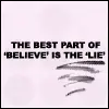 beLIEve