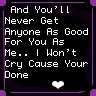 nobody as good for you