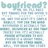 Boyfriend?