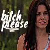 Bicth please