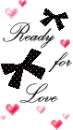 READY FOR LOVE