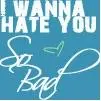 I wanna