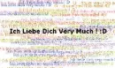Ich Liebe Dich :D