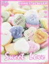 sweet love
