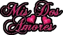 Mis Dos Amores