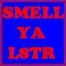 Smell you later