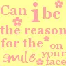 can i be the reason..........