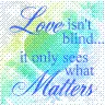 love isn't blind