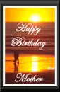Happy Birthday Mother