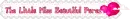 The Little Miss Beautiful Perez - Heart Banner