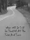 Twist and Turns